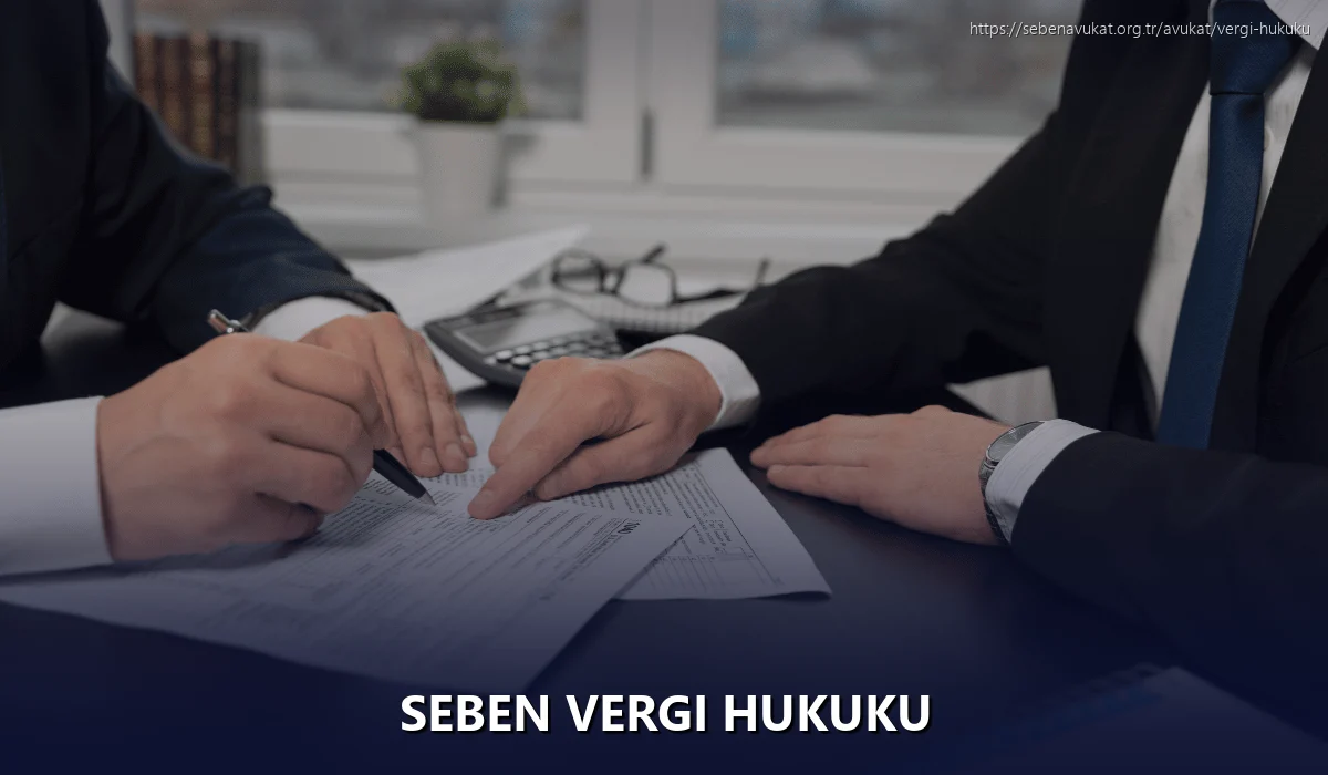 Seben Vergi Hukuku